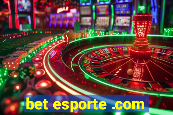 bet esporte .com